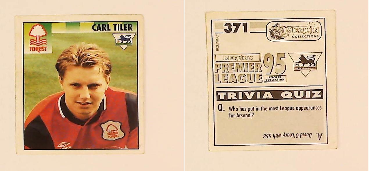 Merlin FA Premier League 95 Sticker No 371. Carl Tiler (Nottingham Forest) Merlin FA Premier League 95 Sticker No 371. Carl Tiler (Nottingham Forest)