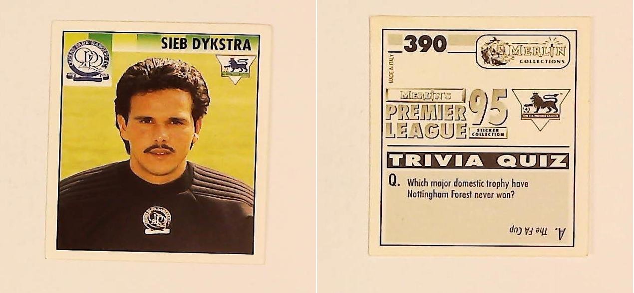 Merlin FA Premier League 95 Sticker No 390. Sieb Dykstra (Queens Park Rangers) Merlin FA Premier League 95 Sticker No 390. Sieb Dykstra (Queens Park Rangers)