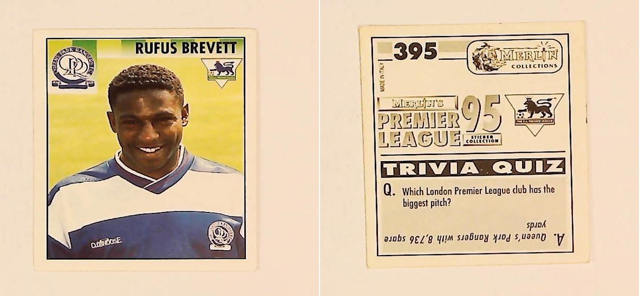 Merlin FA Premier League 95 Sticker No 395. Rufus Brevett (Queens Park Rangers Merlin FA Premier League 95 Sticker No 395. Rufus Brevett (Queens Park Rangers